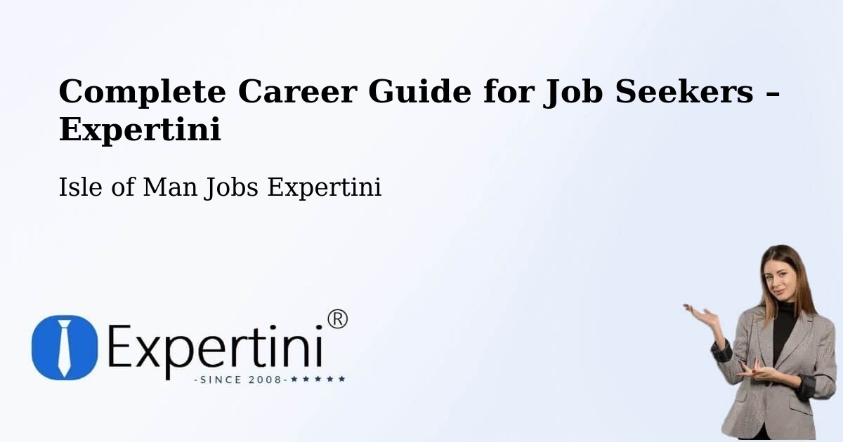 Career Guide for Job Seekers – Crosby - Crosby, Isle of Man Jobs Expertini