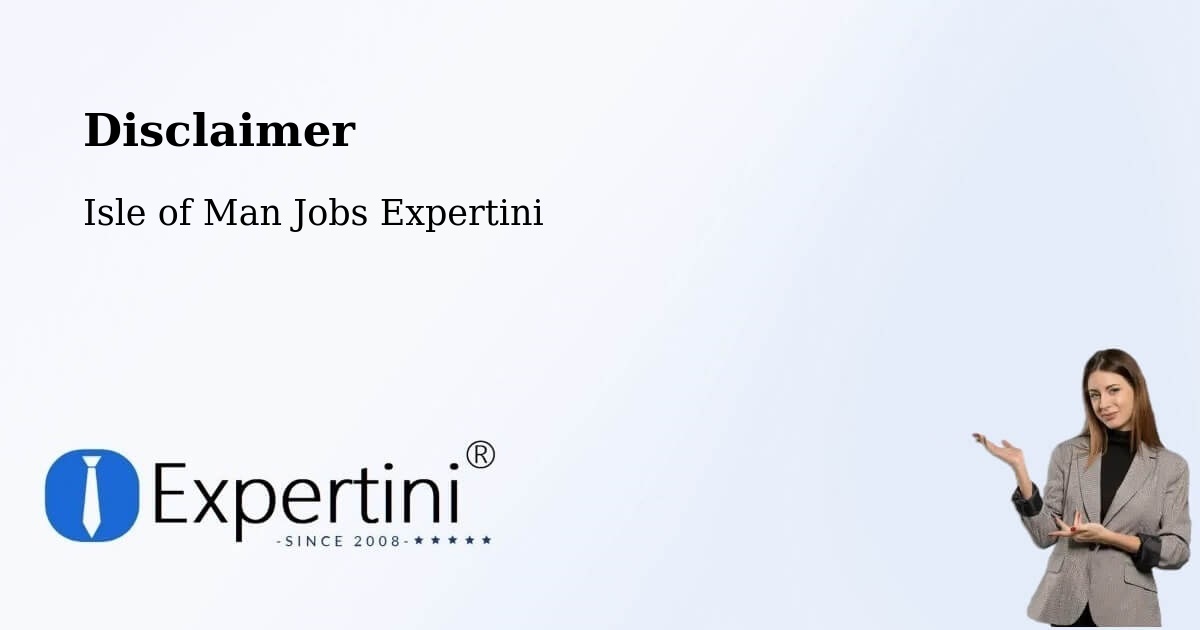 Disclaimer – Crosby - Isle of Man Jobs Expertini