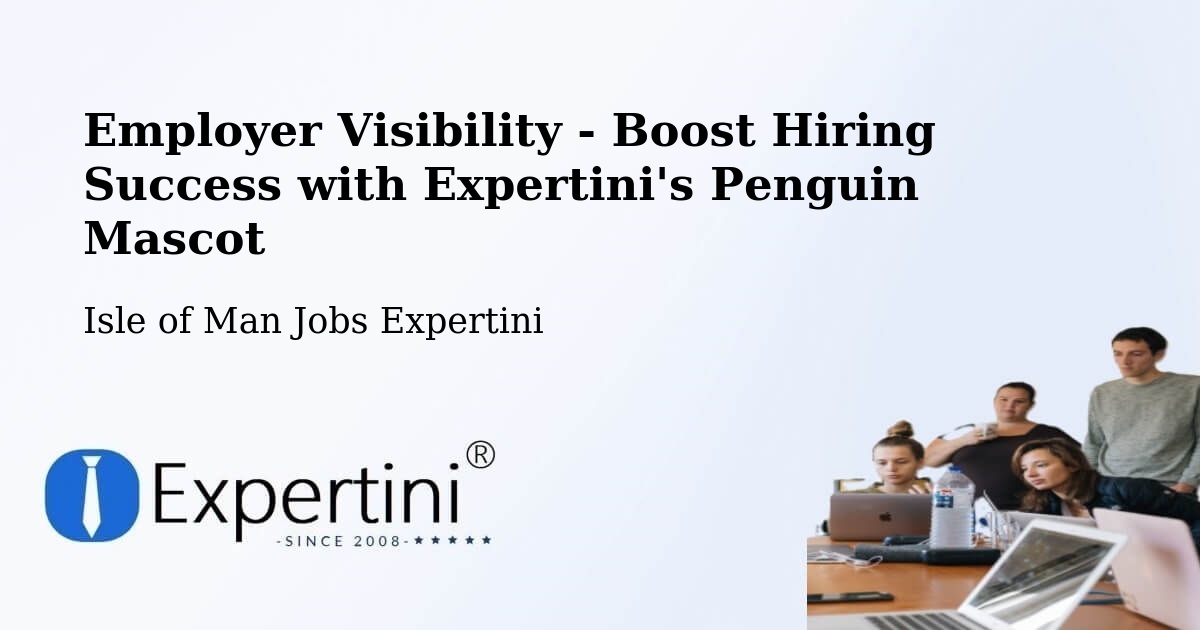CV and Resume Visibility Optimization – Crosby - Isle of Man Jobs Expertini